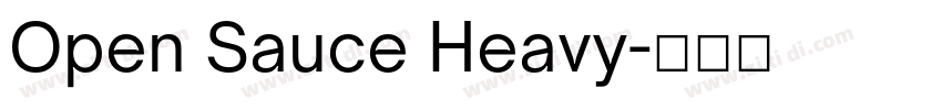 Open Sauce Heavy字体转换 Open Sauce Heavy字体转换